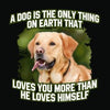 Image of A Dog Loves You More Than He Loves Himself