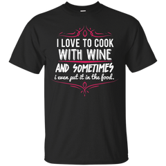 I Love To Cook With Wine